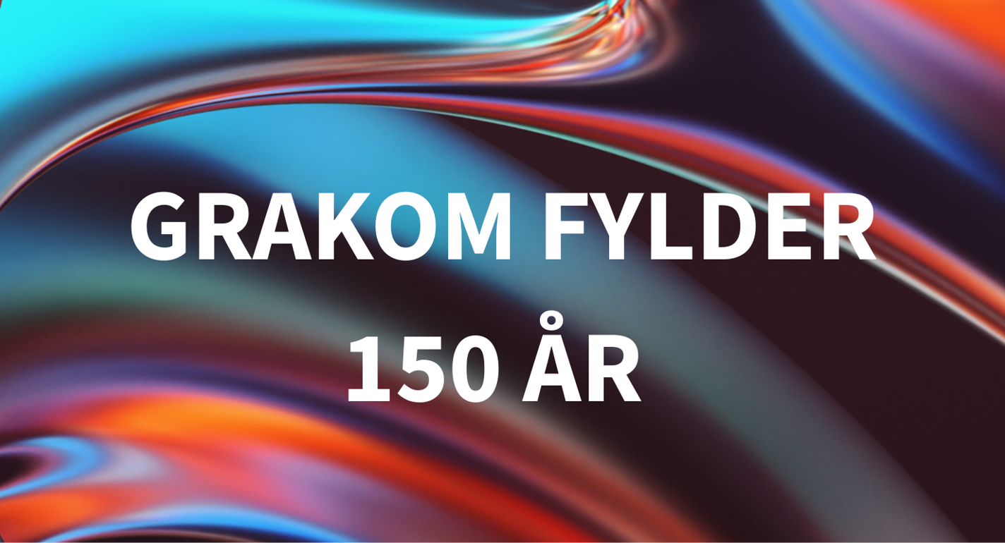 GRAKOM fejrer 150-års jubilæum – og medlemmer er inviteret med!